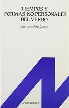 Tiempos y formas no personales del verbo