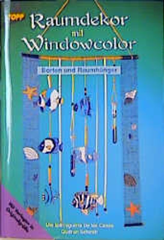 Raumdekor mit Windowcolor. Borten /Raumhänger