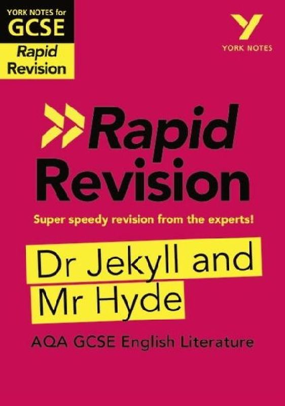 York Notes RAPID AQA GCSE (Revision Guide) Jekyll and Hyde - for 2026, 2027 exams