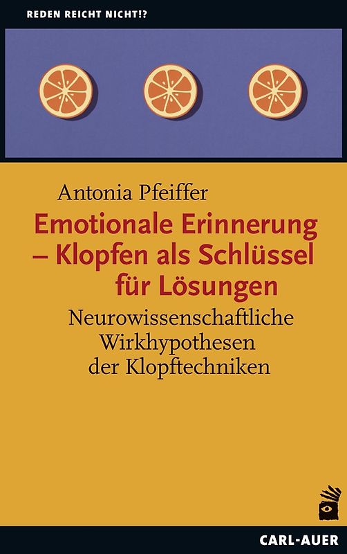 Emotionale Erinnerung – Klopfen als Schlüssel für Lösungen
