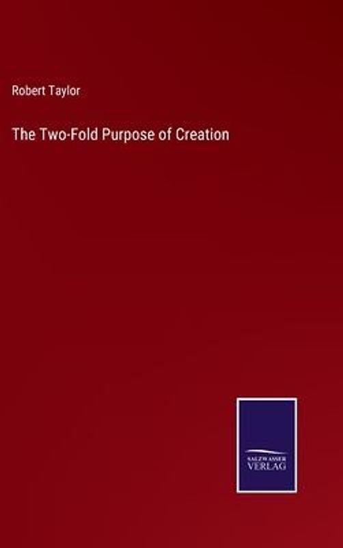 The Two-Fold Purpose of Creation