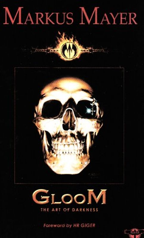 Gloom, The Art of Darkness - Markus Mayer