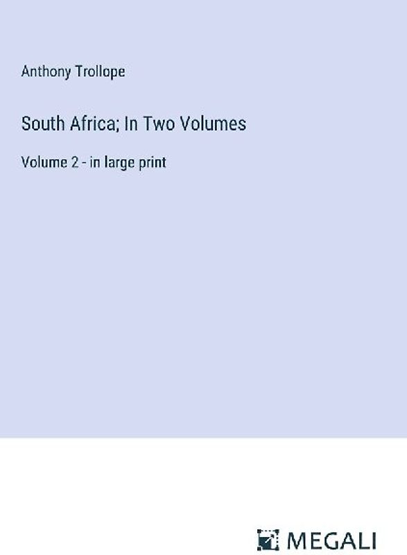 South Africa; In Two Volumes
