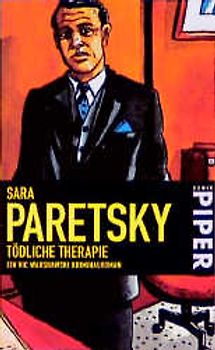 Tödliche Therapie. Ein Vic Warshawski Kriminalroman