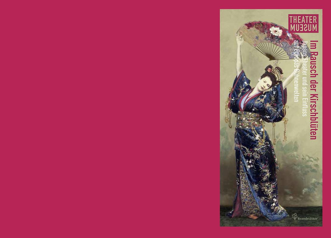 Im Rausch der Kirschblüten. Japans Theater und sein Einfluss auf Europas Bühnenwelten