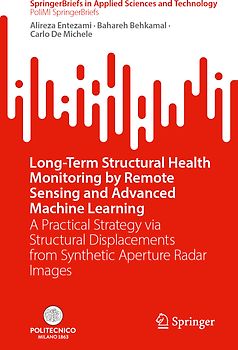 Long-Term Structural Health Monitoring by Remote Sensing and Advanced Machine Learning