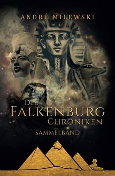 Die Falkenburg Chroniken: Sammelband
