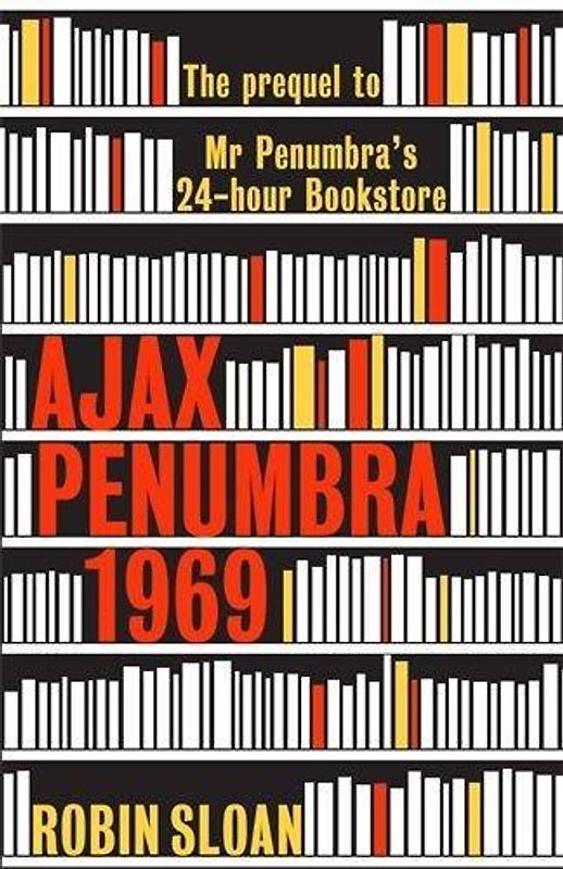 Ajax Penumbra: 1969 - Sloan, Robin