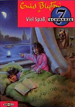 Die Schwarze 7 / Viel Spaß, Schwarze 7