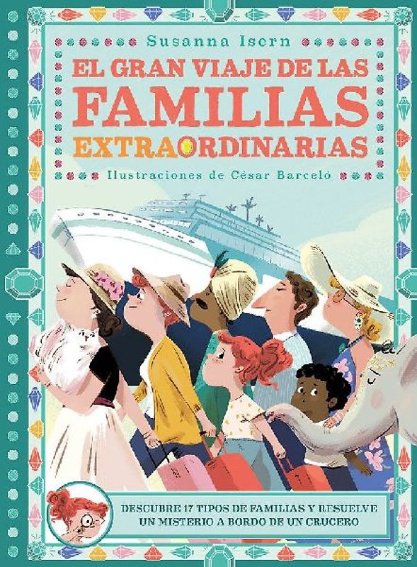 Gran Viaje de Las Familias Extraordinarias, El