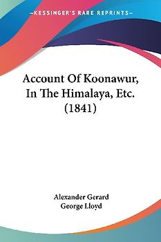 Account Of Koonawur, In The Himalaya, Etc. (1841)