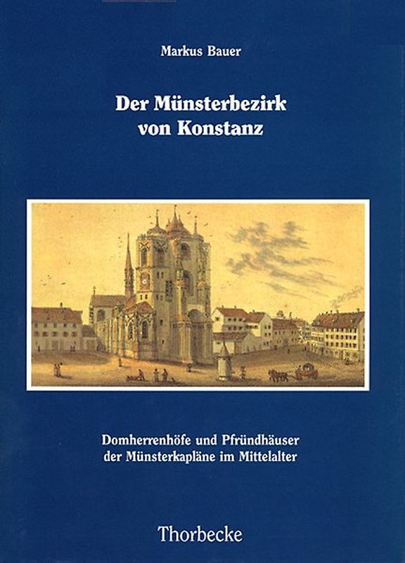 Der Münsterbezirk von Konstanz