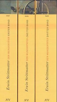 Der Wundertäter. Romantrilogie