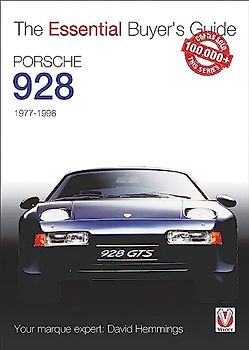 Porsche 928: The Essential Buyer's Guide: 1977-1996