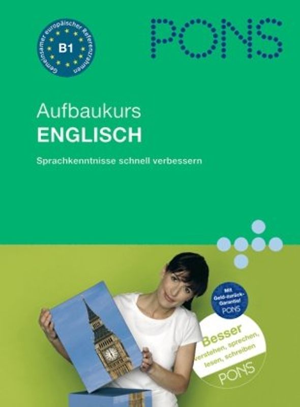 PONS Aufbaukurs. Sprachkenntnisse mühelos erweitern / Englisch. Sprachkurs für Fortgeschrittene