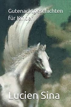 Gutenachtgeschichten für Kinder