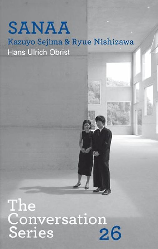 Kazuyo Sejima (SANAA). Hans Ulrich Obrist.The Conversation Series 26