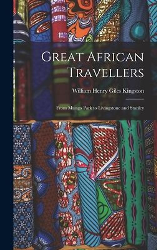 Great African Travellers