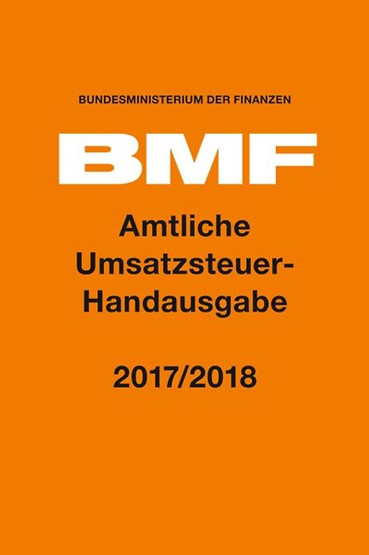Amtliche Umsatzsteuer-Handausgabe 2017/2018