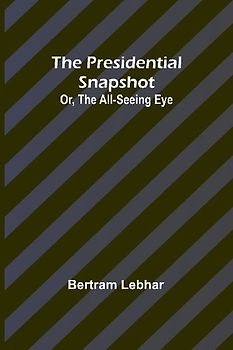 The presidential snapshot