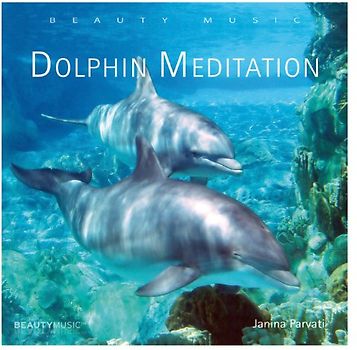 Janina Parvati - Dolphin Meditation