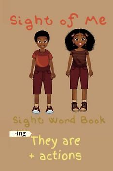 Sight of Me: Sight Word Book: They Are + Actions (Sight of Me: Sight Word Grammar Books)