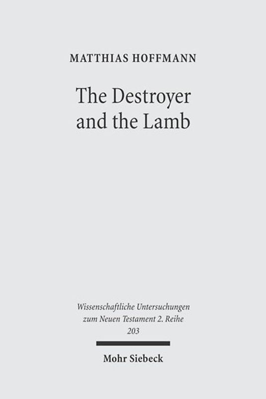 The Destroyer and the Lamb