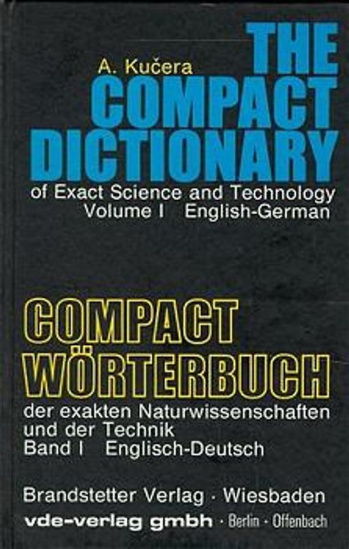 Compact Wörterbuch der exakten Naturwissenschaften und der Technik