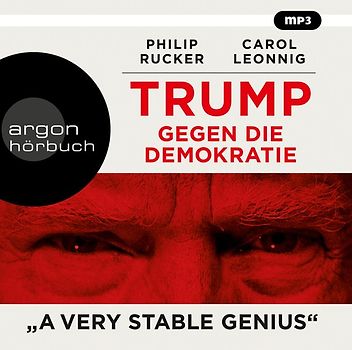 Trump gegen die Demokratie – »A Very Stable Genius«
