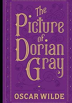 The Picture of Dorian Gray: Classic Illustrated Edition