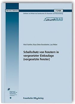 Schallschutz von Fenstern in vorgesetzter Einbaulage (vorgesetzte Fenster)