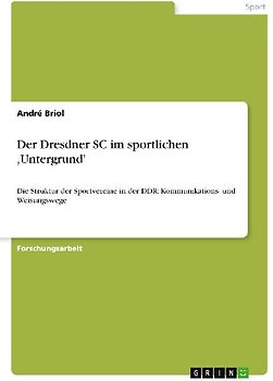 Der Dresdner SC im sportlichen 'Untergrund'