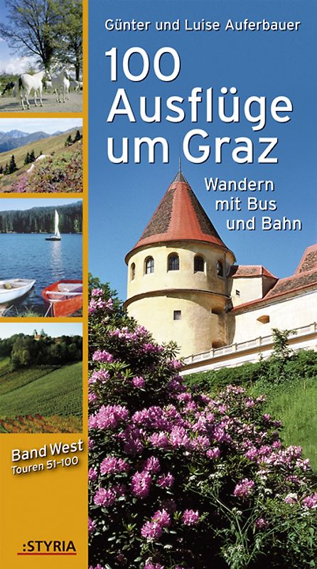 100 Ausflüge um Graz