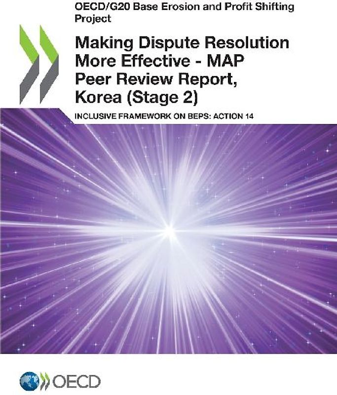 Making Dispute Resolution More Effective - MAP Peer Review Report, Korea (Stage 2)