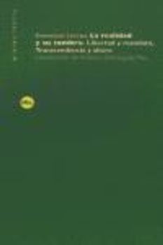 La realidad y su sombra : libertad y mandato, transcendencia y altura