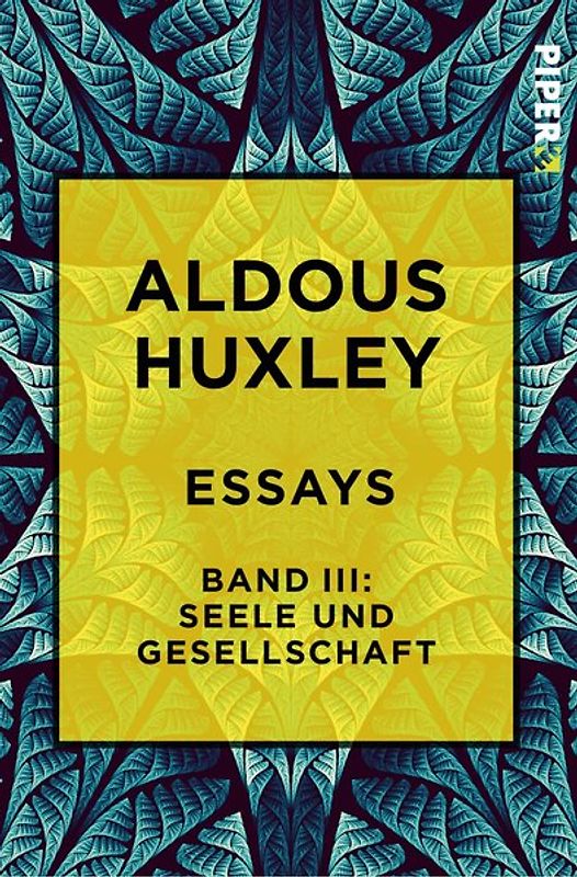 Essays – Band III: Seele und Gesellschaft
