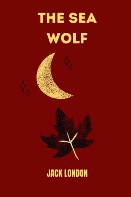 the sea wolf by jack london