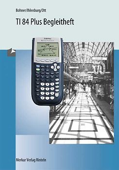 TI-84 Plus - Begleitheft