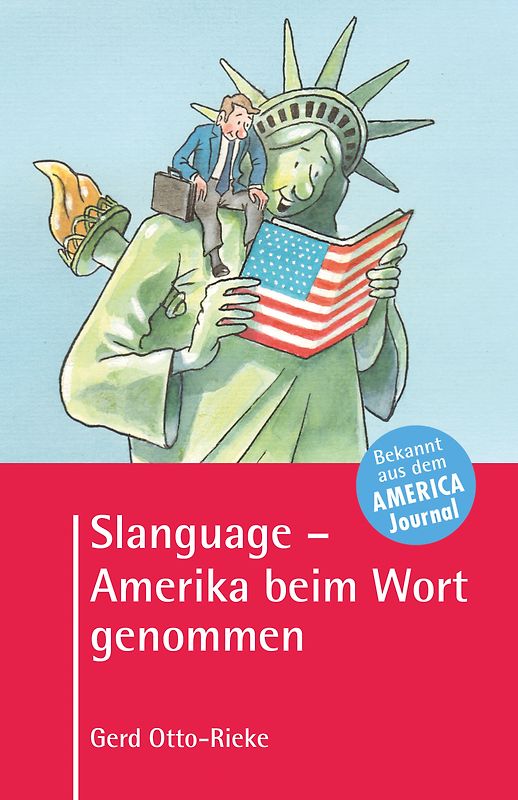 Slanguage - Amerika beim Wort genommen