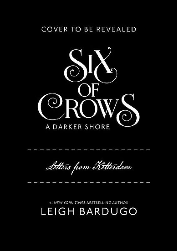 Six of Crows: A Darker Shore
