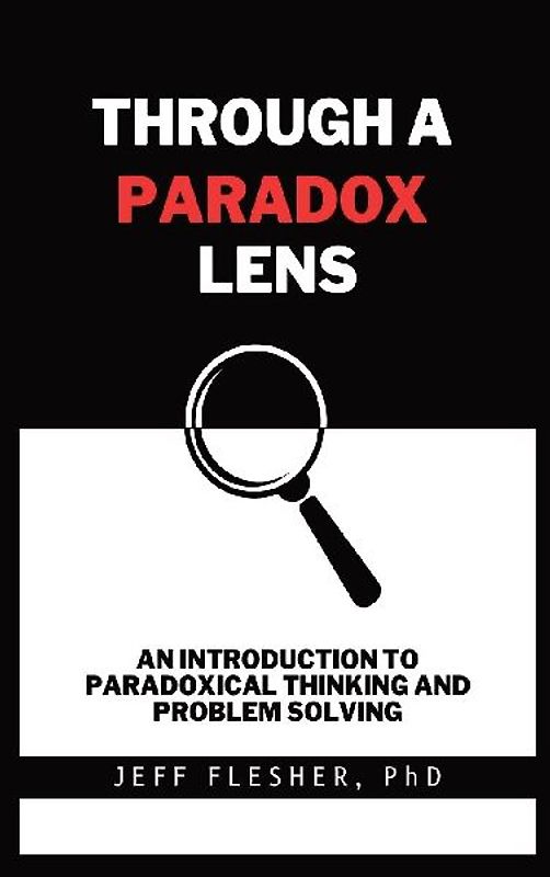 Through A Paradox Lens