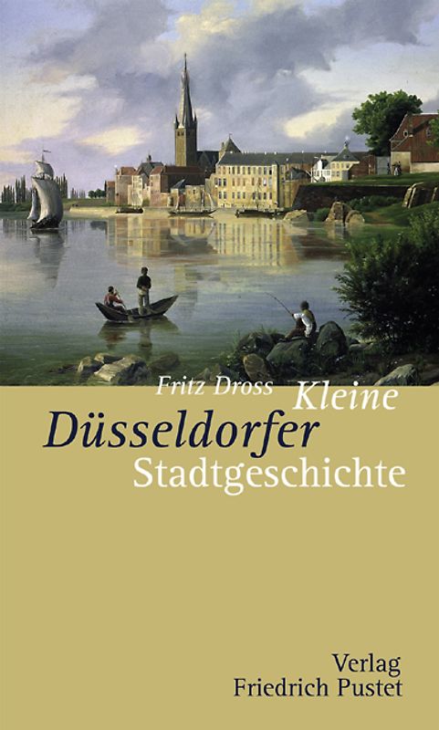Kleine Düsseldorfer Stadtgeschichte