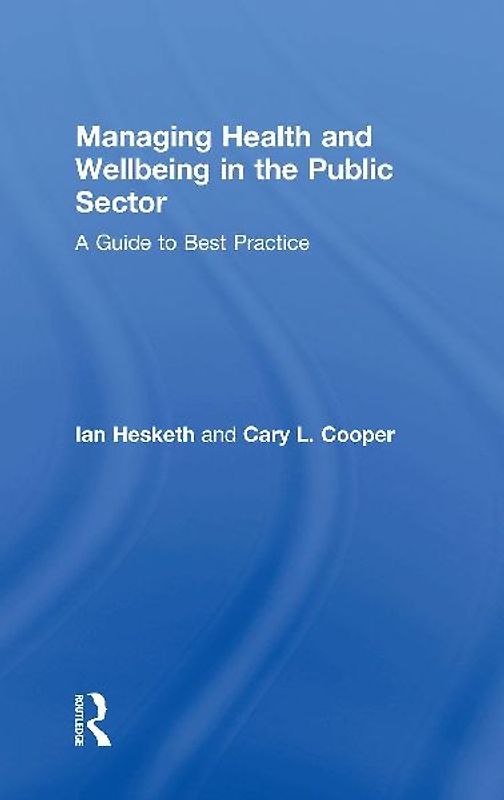 Managing Health and Wellbeing in the Public Sector