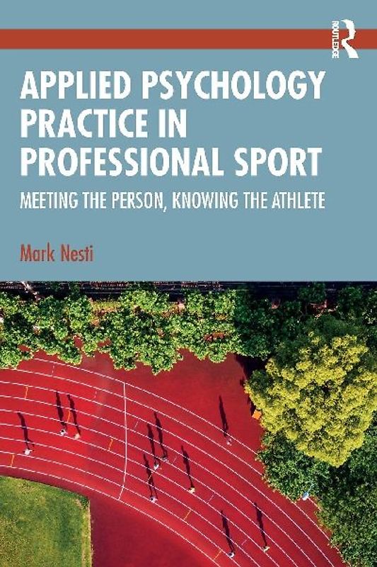 Applied Psychology Practice in Professional Sport