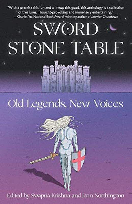 Sword Stone Table: Old Legends, New Voices