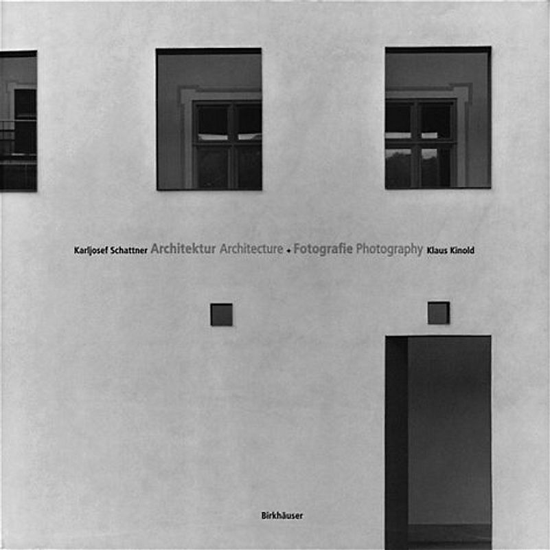 Architektur und Fotografie - Korrespondenzen / Architecture and Photography - Correspondences