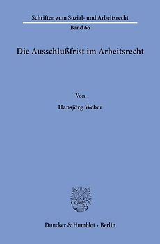 Die Ausschlußfrist im Arbeitsrecht.
