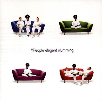 M-People - Elegant Slumming
