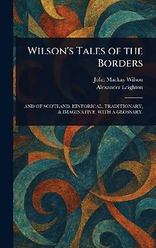 Wilson's Tales of the Borders