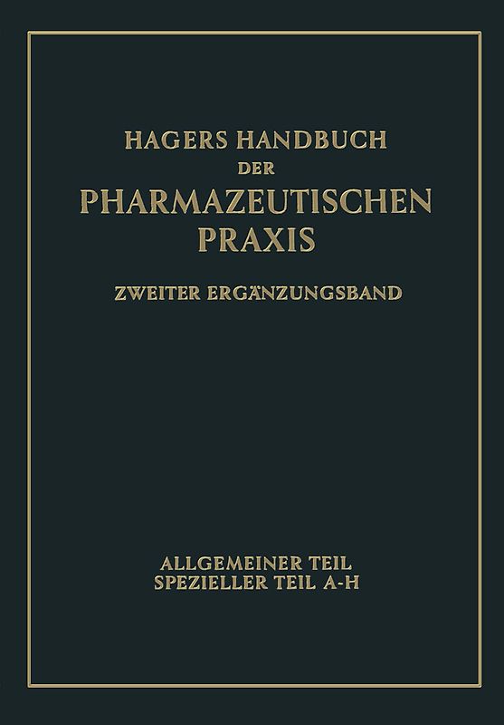 Hagers Handbuch der pharmazeutischen Praxis